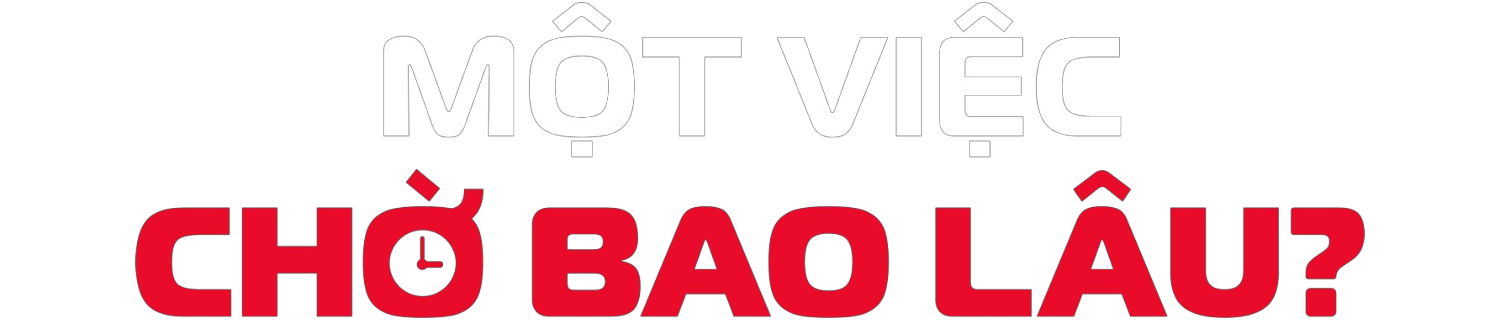 text 1 việc chờ bao lâu - replace